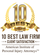10 Best 2012 - 2019 3 Years 10 Best Law Firm Client Satisfaction American Institute of Personal Injury Attorneys